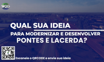 Tv Centro Oeste quer saber sua ideia de como modernizar e desenvolver Pontes e Lacerda. Saiba como participar