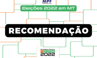 MP Eleitoral faz recomendação aos diretórios partidários sobre Requerimento de Registro de Candidatura em MT